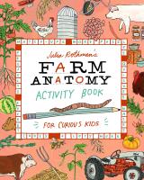 Julia Rothman’s Farm Anatomy Activity Book